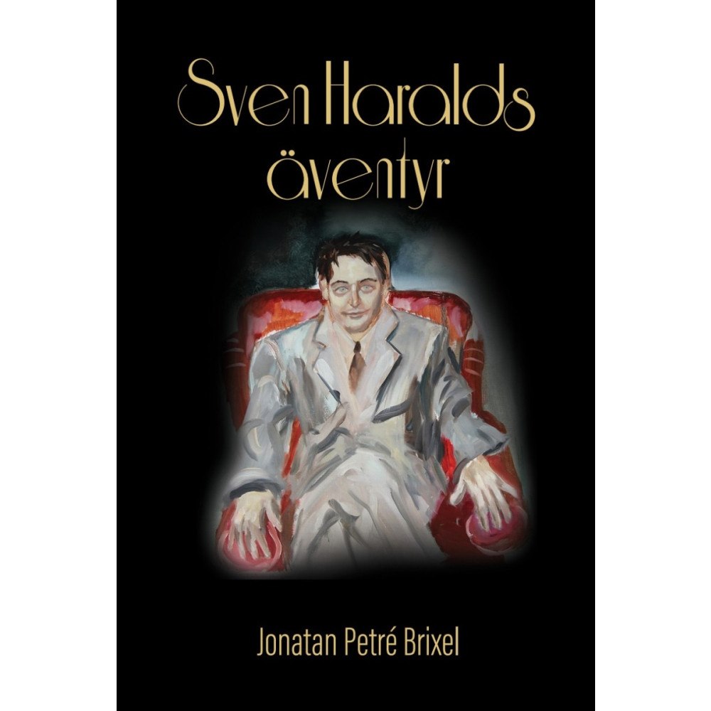 Jonatan Petré Brixel Sven Haralds äventyr (häftad)