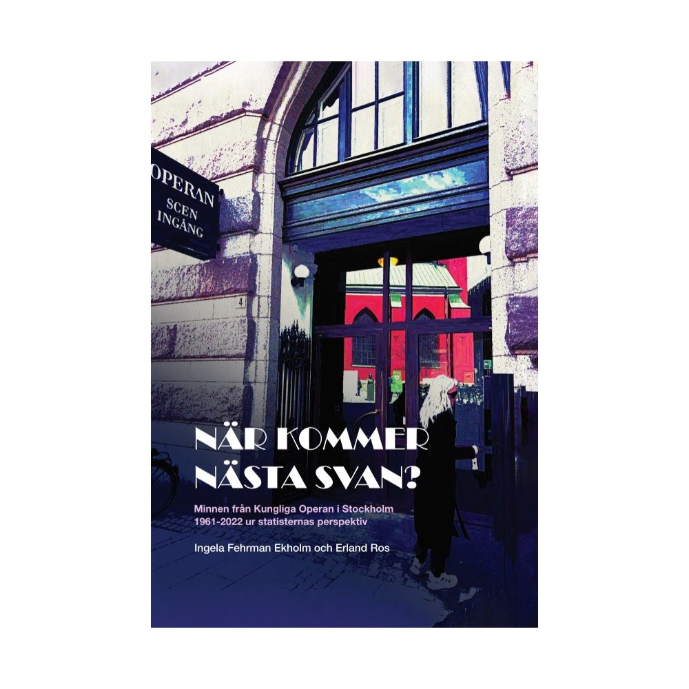 Ingela Ekholm När kommer nästa svan? (inbunden)