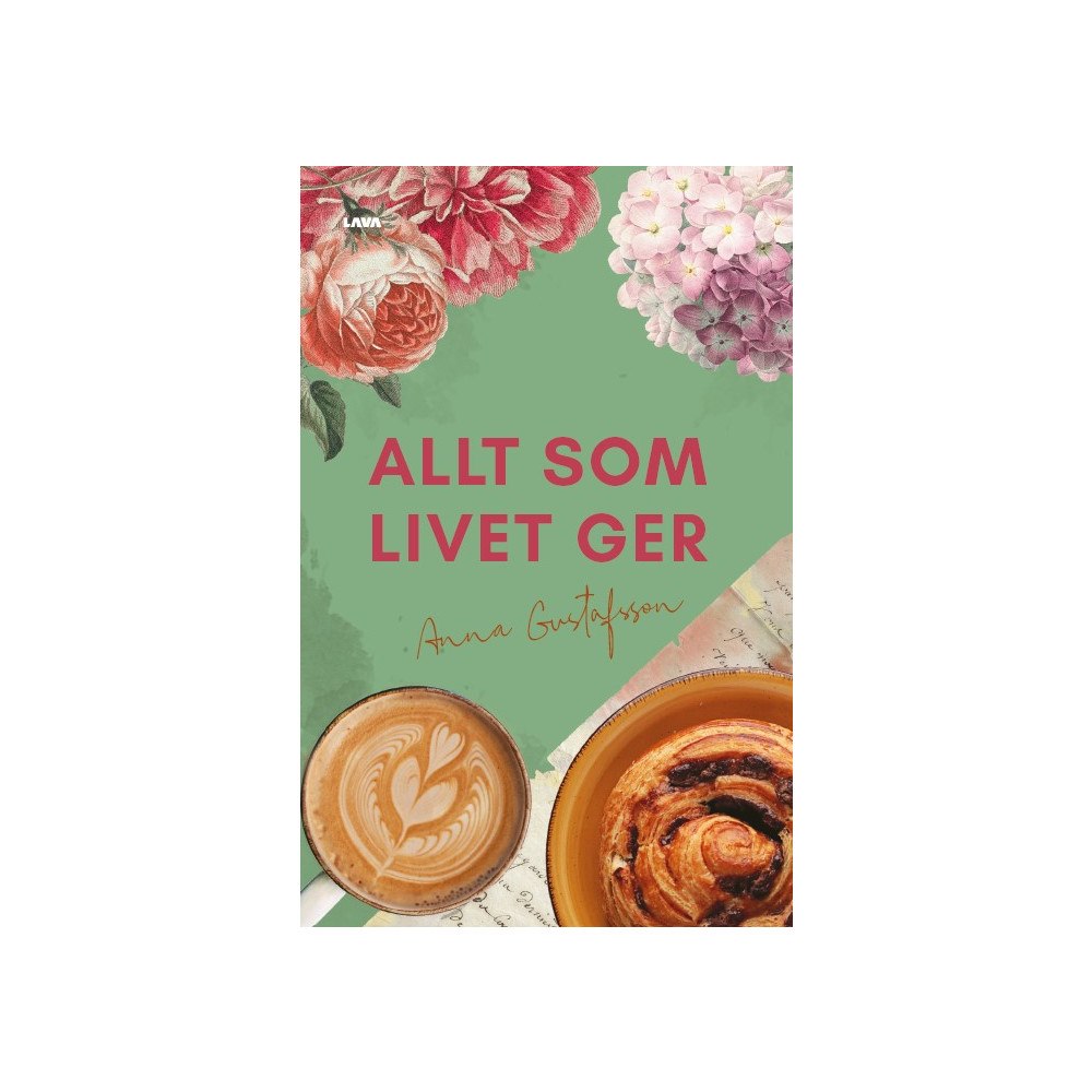 Anna Gustafsson Allt som livet ger (bok, danskt band)