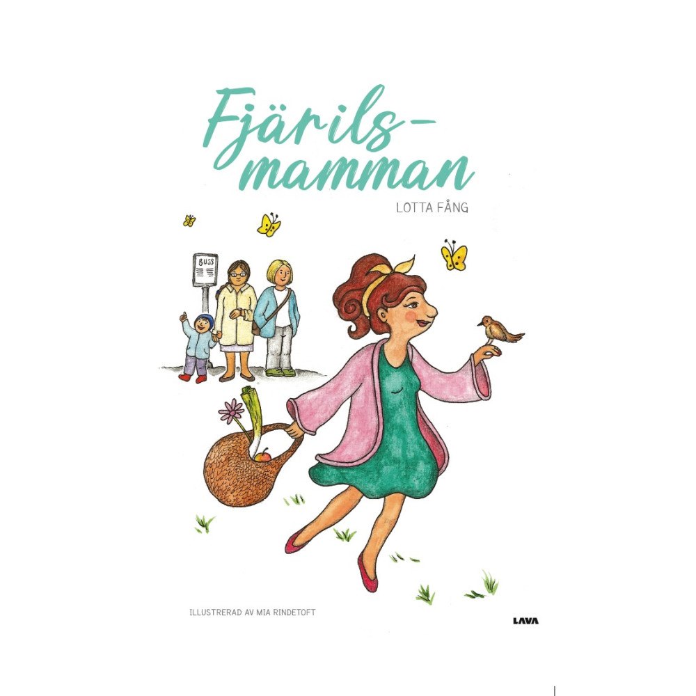 Lotta Fång Fjärilsmamman (inbunden)