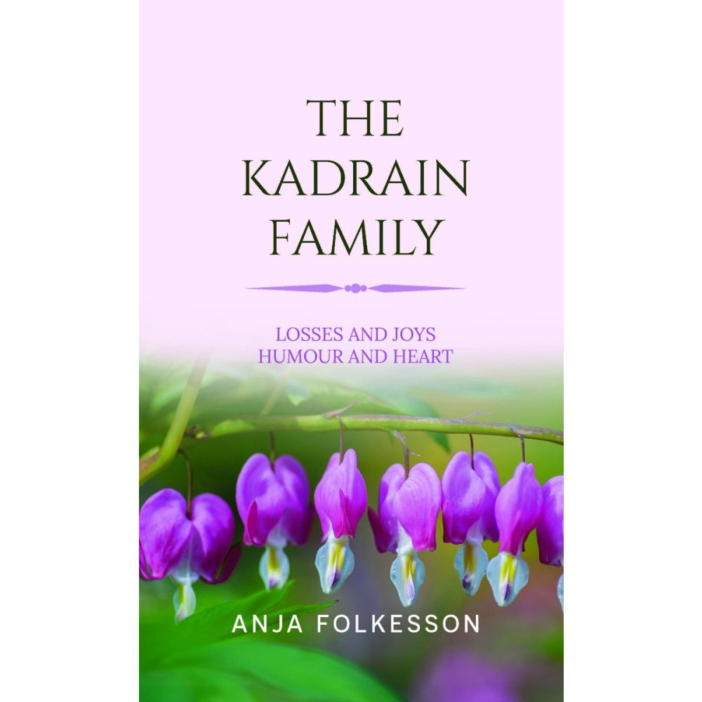 Anja Folkesson The Kadrain family (inbunden, eng)