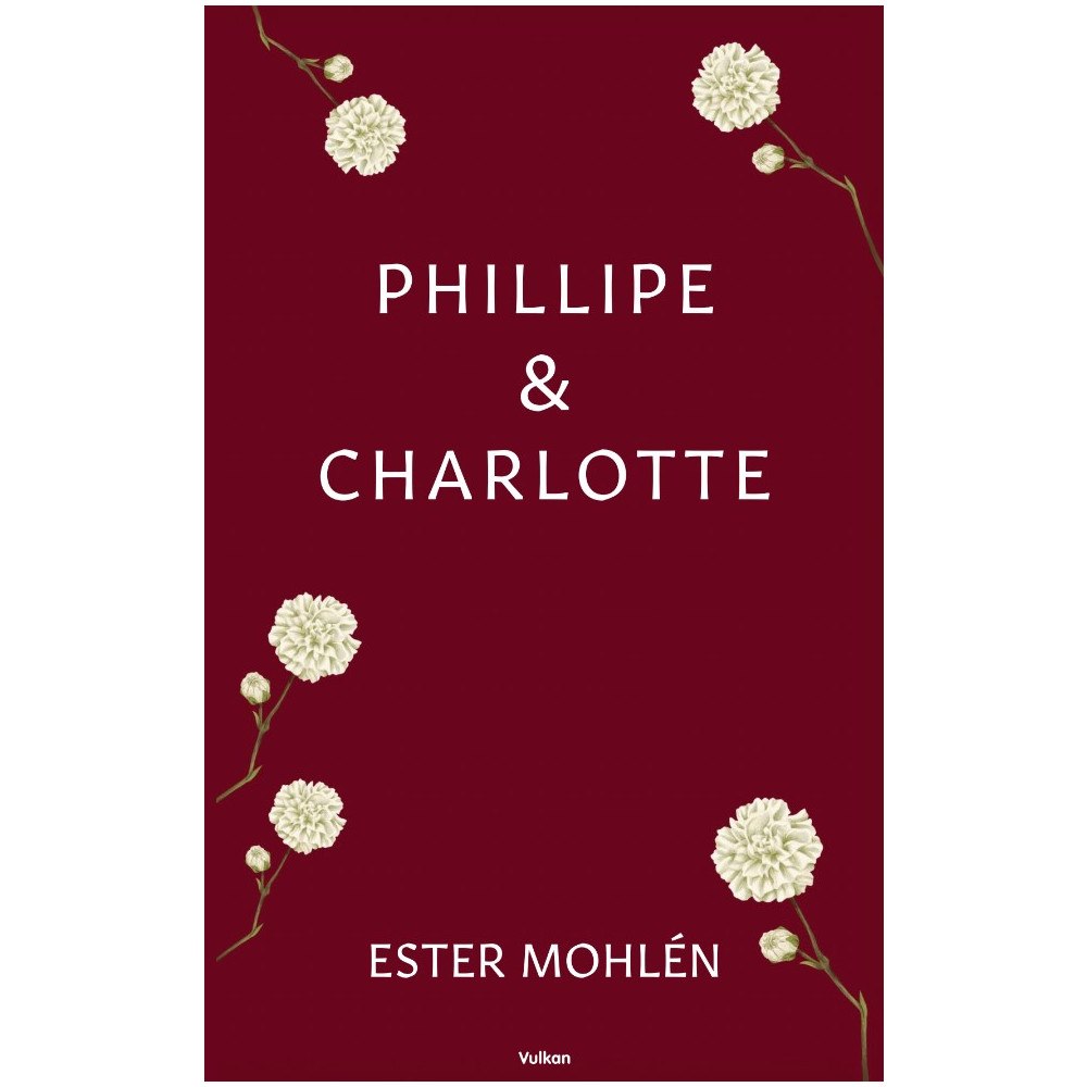 Ester Mohlén Phillipe & Charlotte (häftad)