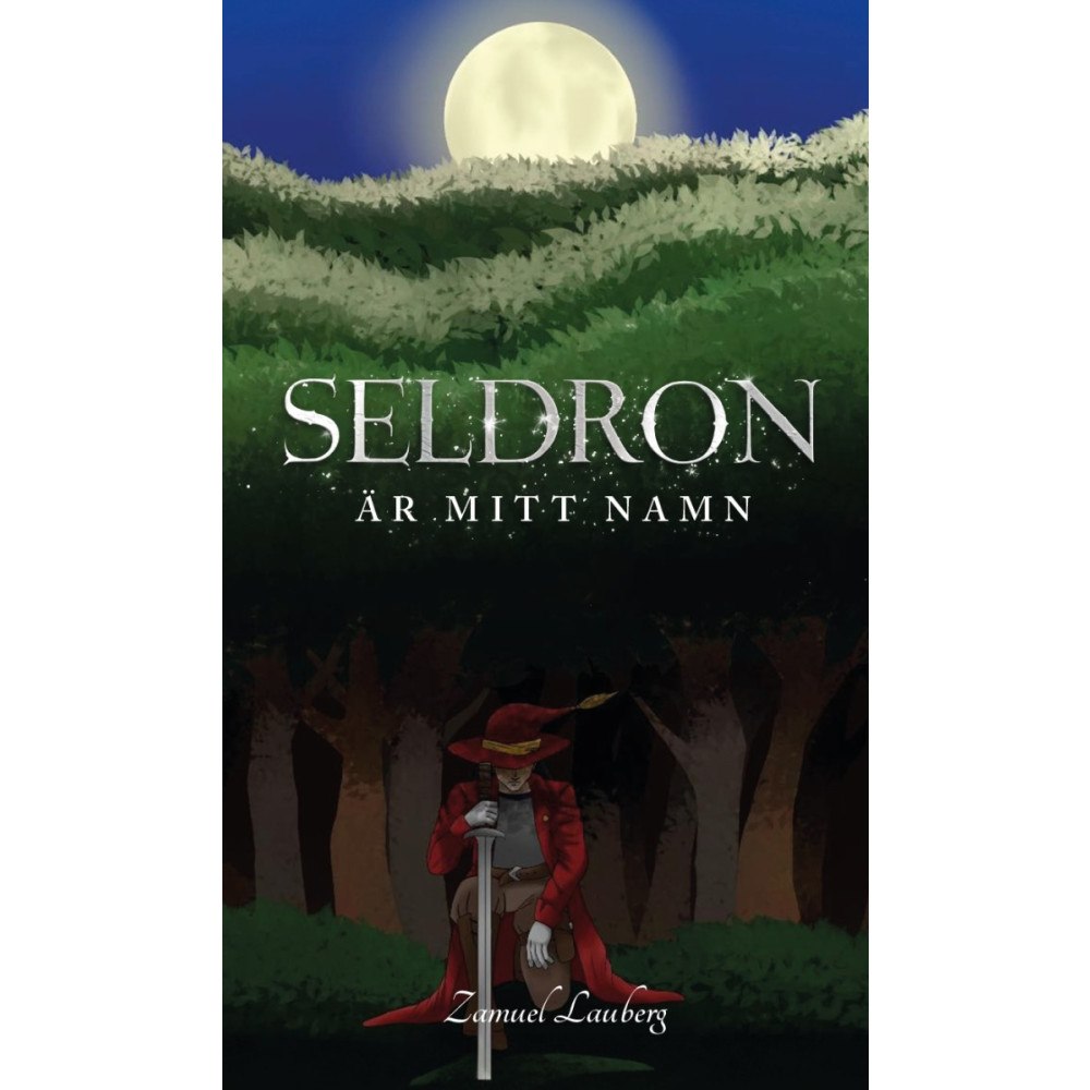 Zamuel Lauberg Seldron är mitt namn (bok, storpocket)