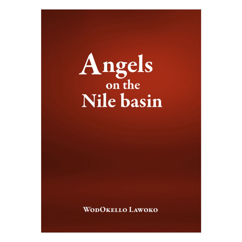 WodOkello Lawoko Angels of the Nile basin (häftad, eng)