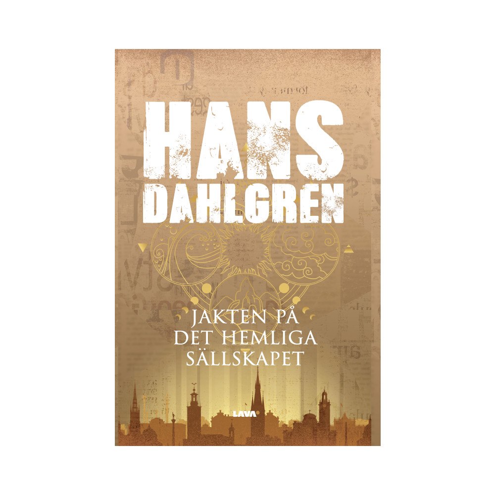 Hans Dahlgren Jakten på det hemliga sällskapet (bok, danskt band)