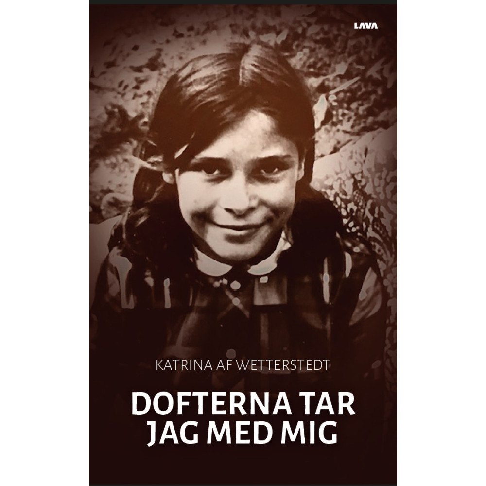 Katrina af Wetterstedt Dofterna tar jag med mig (bok, storpocket)