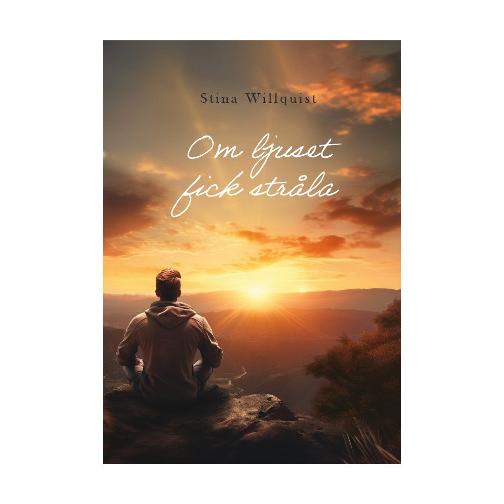 Stina Willquist Om ljuset fick stråla (bok, danskt band)