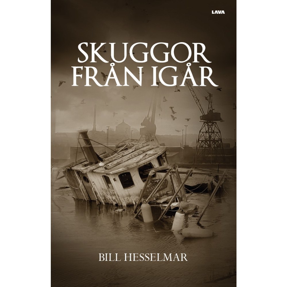 Bill Hesselmar Skuggor från igår (bok, storpocket)