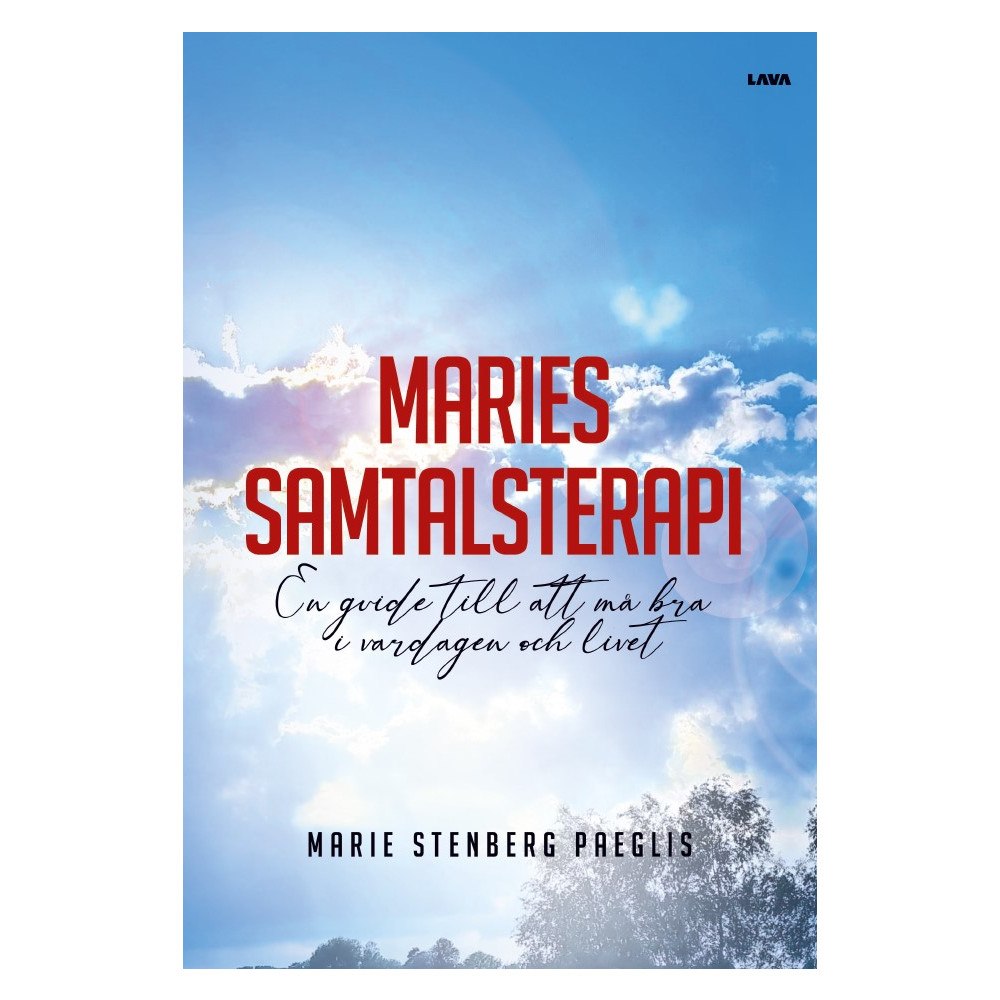Marie Stenberg-Paeglis Maries samtalsterapi : en guide till att må bra i vardagen och livet (häftad)