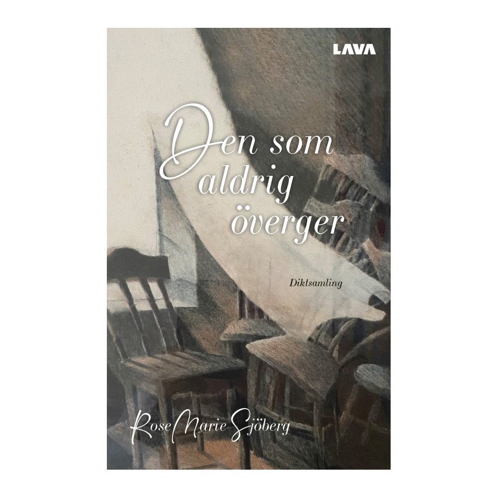 RoseMarie Sjöberg Den som aldrig överger (inbunden)
