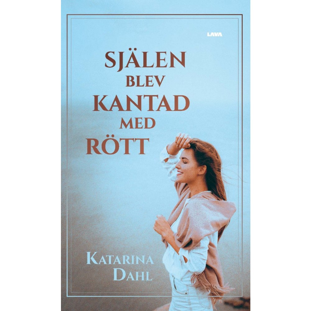 Katarina Dahl Själen blev kantad med rött (bok, danskt band)