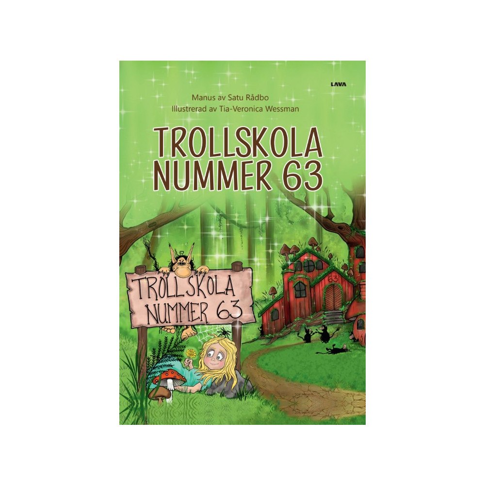 Satu Rådbo Trollskola nummer 63 (inbunden)