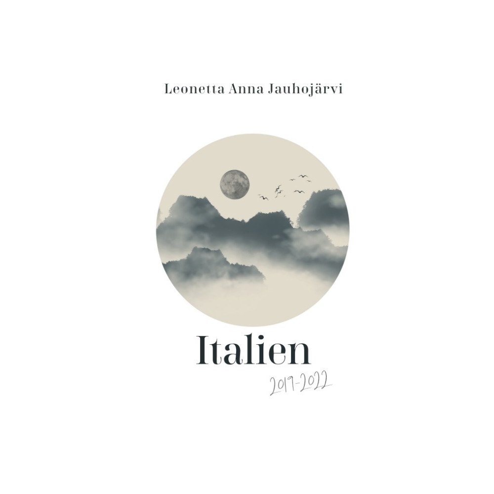 Leonetta Jauhojärvi Diktsamling : Italien 2019-2022 (bok, danskt band)