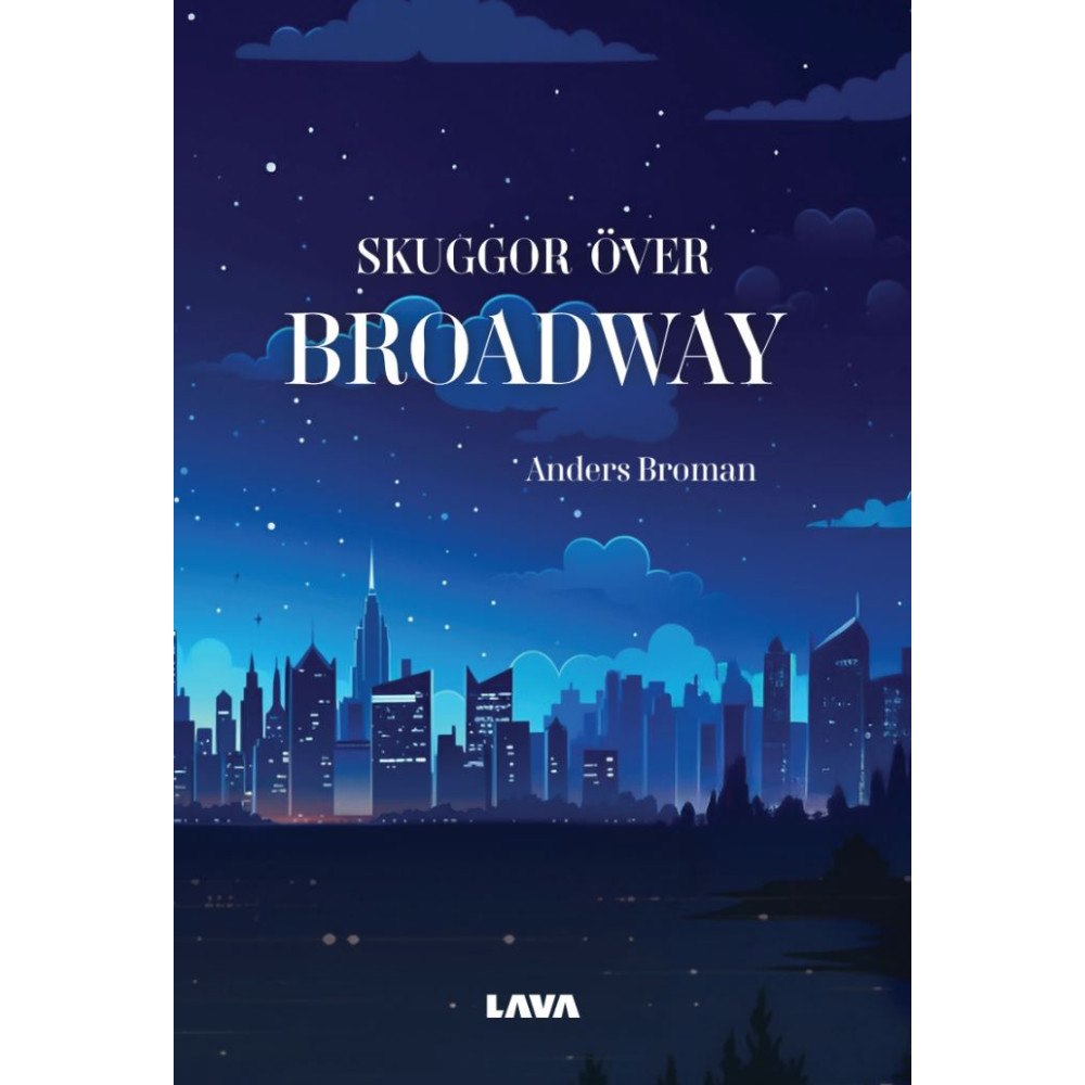 Anders Broman Skuggor över Broadway (bok, danskt band)
