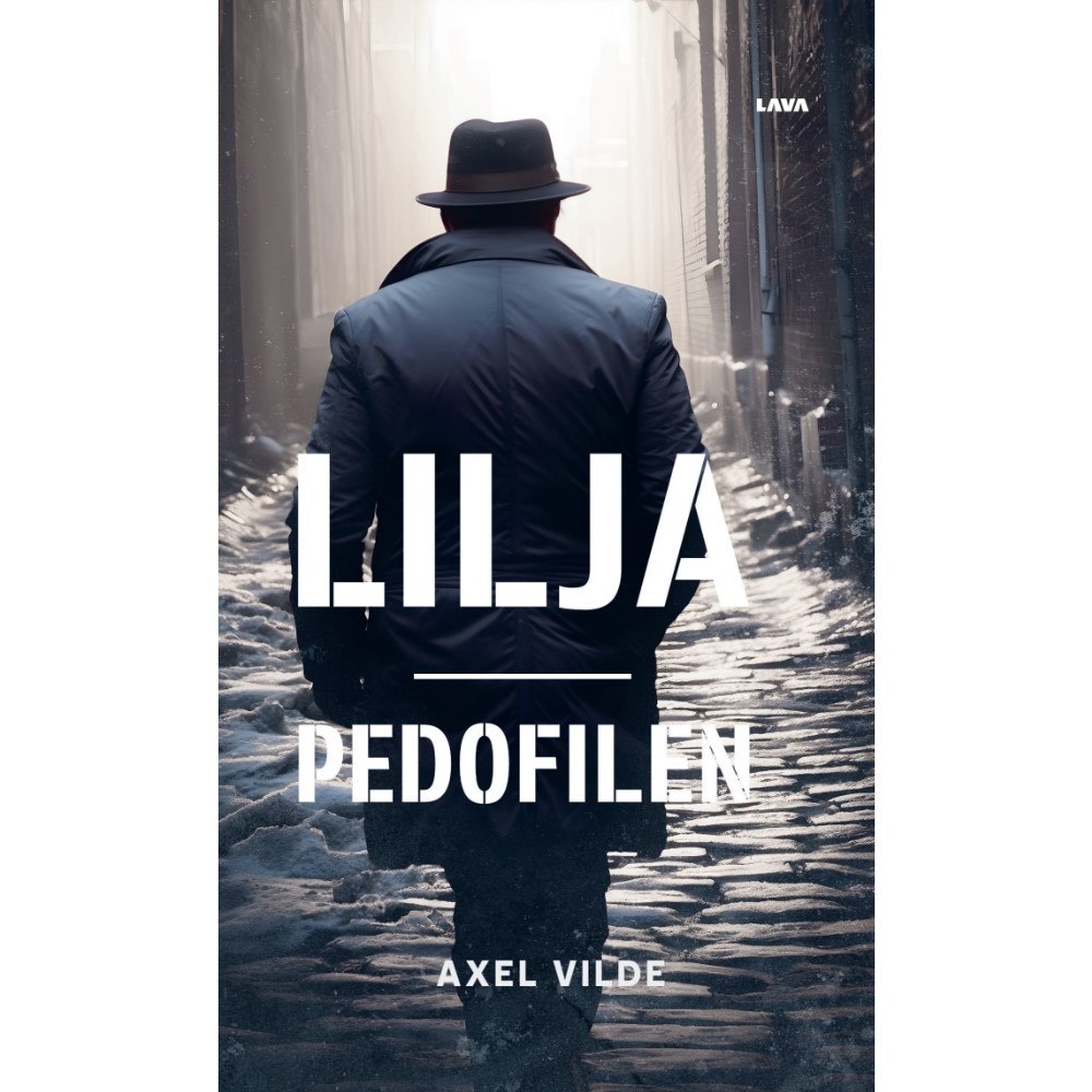 Axel Vilde Lilja : pedofilen (bok, danskt band)