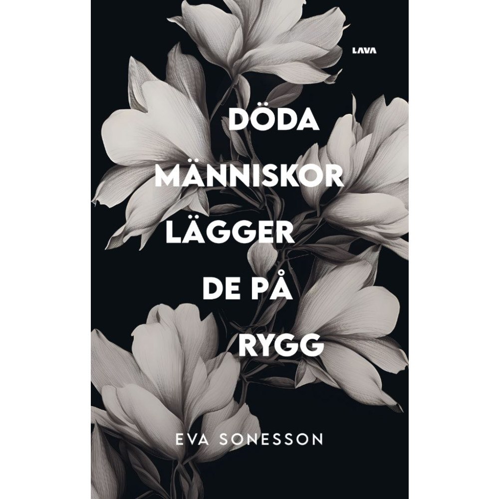 Eva Sonesson Döda människor lägger de på rygg (bok, danskt band)