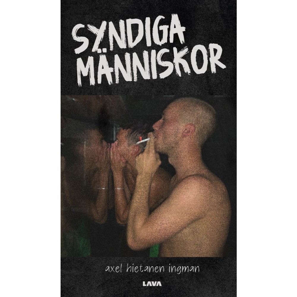 Axel Hietanen-Ingman Syndiga människor (häftad)