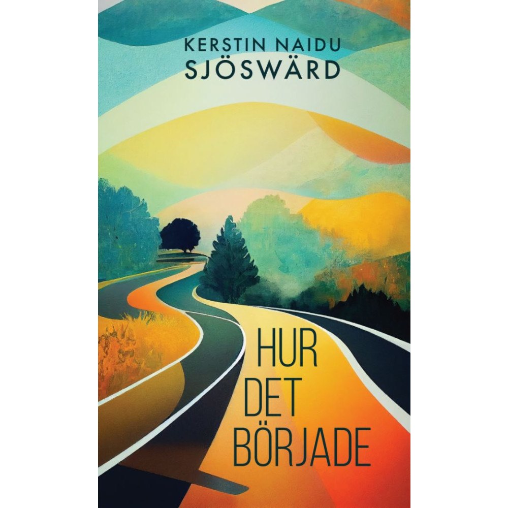 Kerstin Naidu Sjöswärd Hur det började (bok, danskt band)