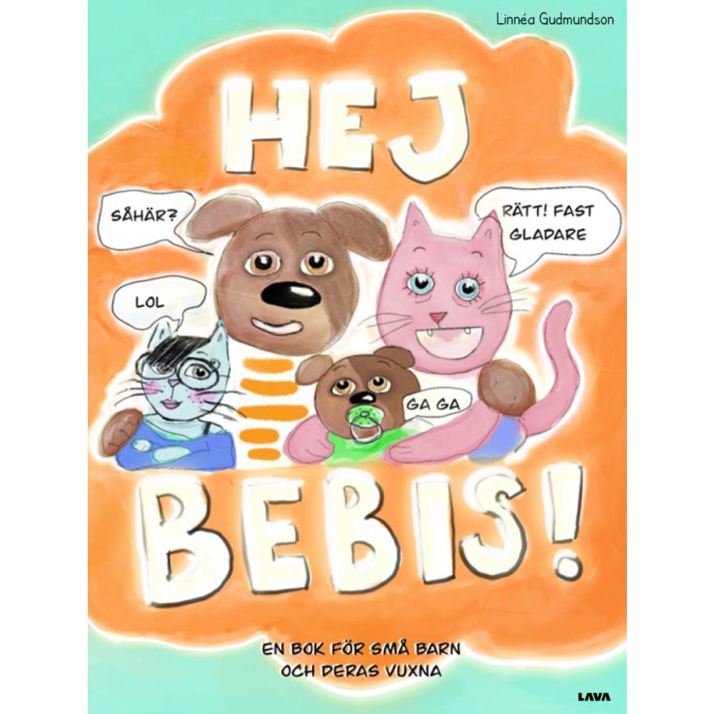 Linnéa Gudmundson Hej Bebis! (inbunden)
