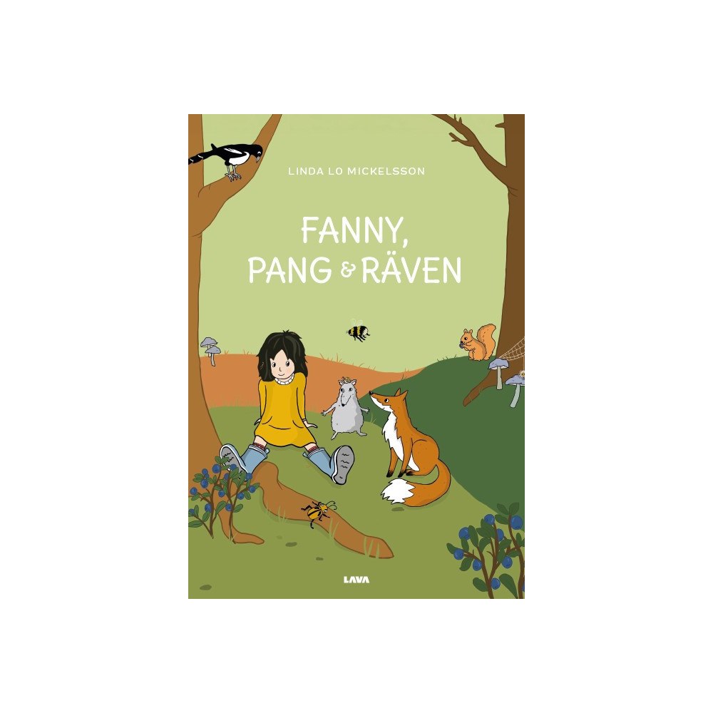 Linda Lo Mickelsson Fanny, Pang & Räven (inbunden)