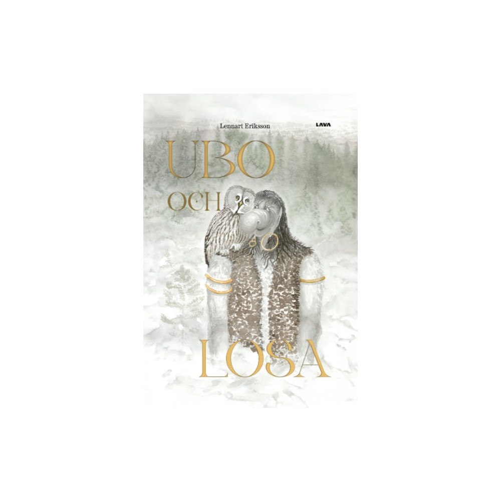 Lennart Eriksson Ubo och Losa (inbunden)