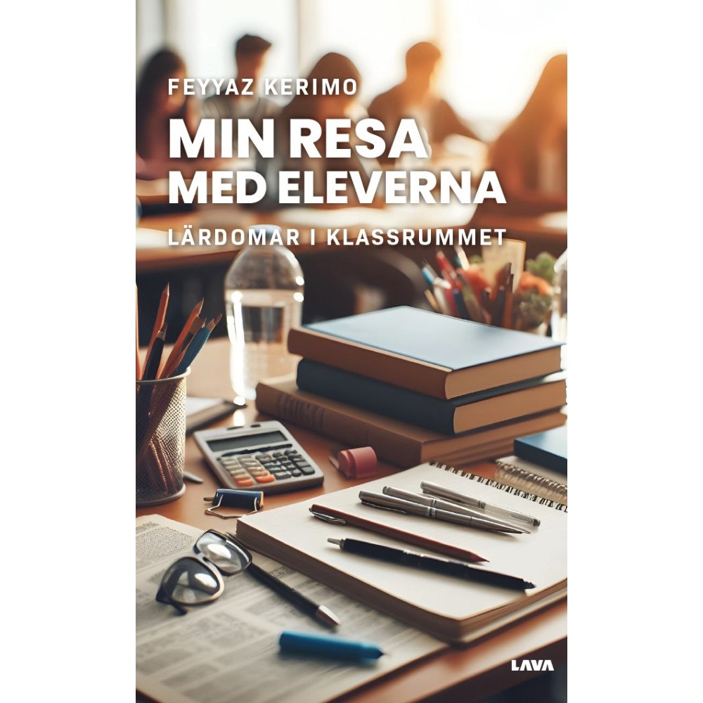 Feyyaz Kerimo Min resa med eleverna : lärdomar i klassrummet (bok, danskt band)