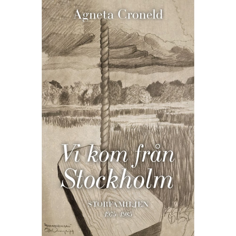 Agneta Croneld Vi kom från Stockholm (bok, danskt band)