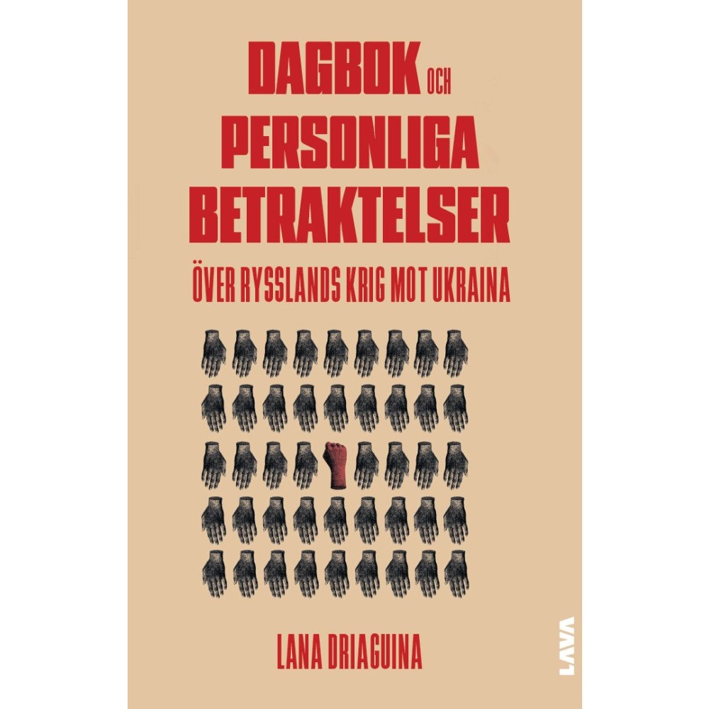 Lana Driaguina Dagbok och personliga betraktelser över Rysslands krig mot Ukraina (bok, danskt band)