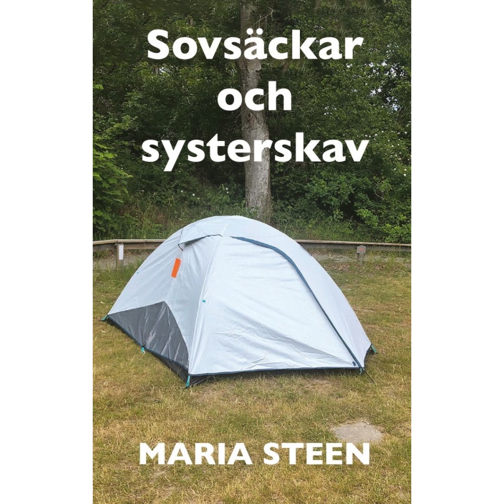 Maria Steen Sovsäckar och systerskav (pocket)