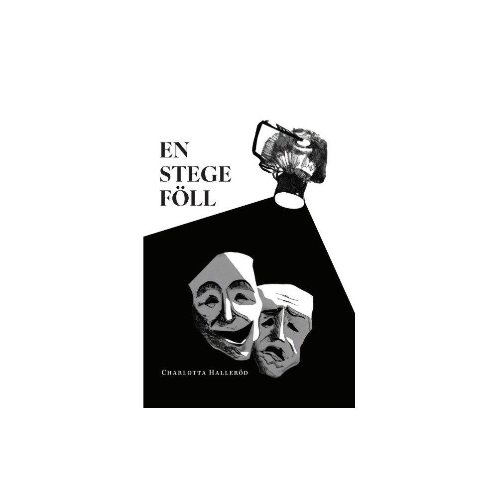 Charlotta Halleröd En stege föll (inbunden)