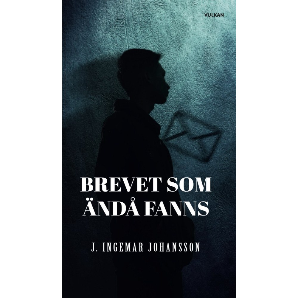 J. Ingemar Johansson Brevet som ändå fanns (häftad)