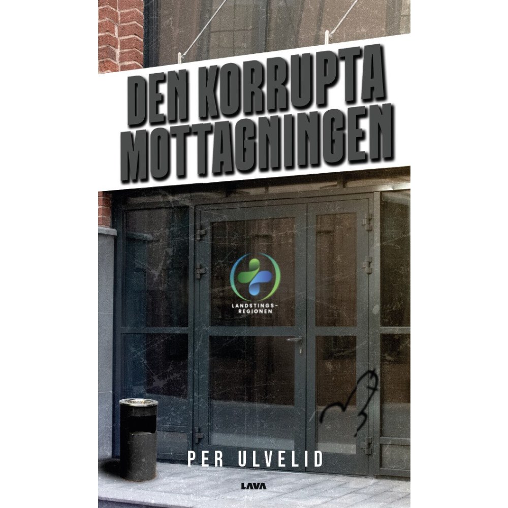 Per Ulvelid Den korrupta mottagningen (bok, danskt band)