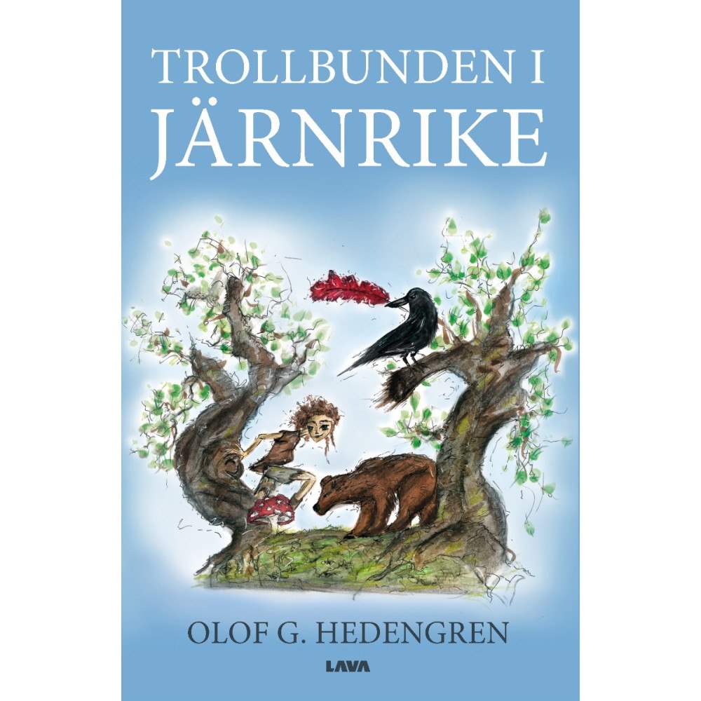 Olof G. Hedengren Trollbunden i Järnrike (inbunden)
