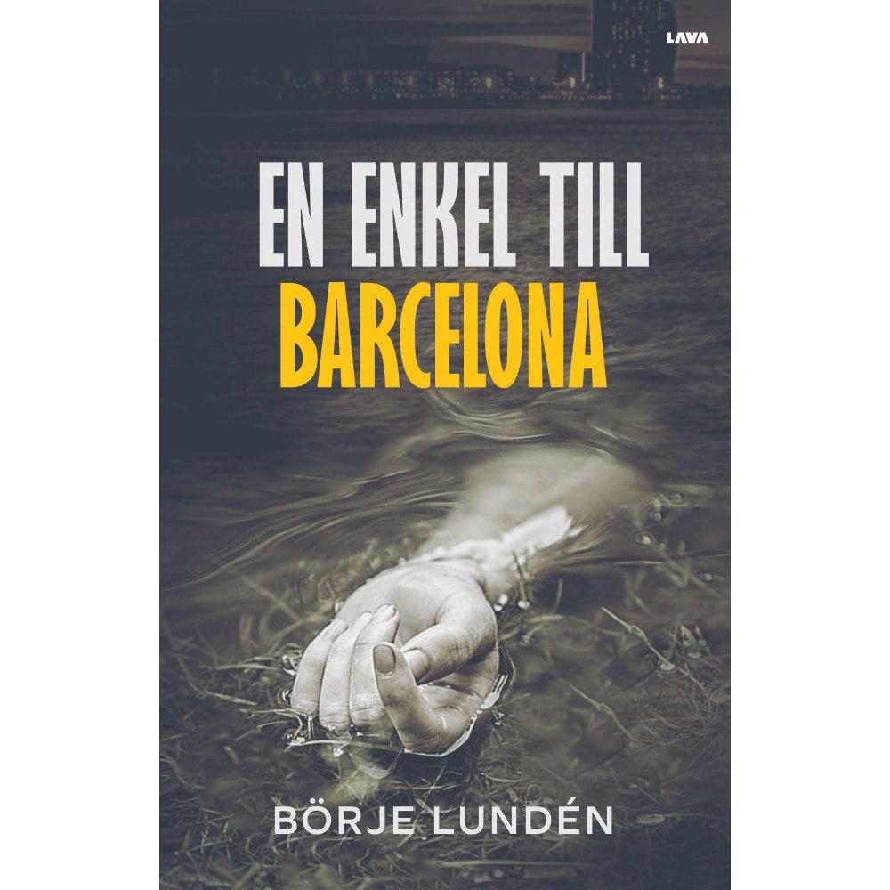 Börje Lundén En enkel till Barcelona (bok, danskt band)