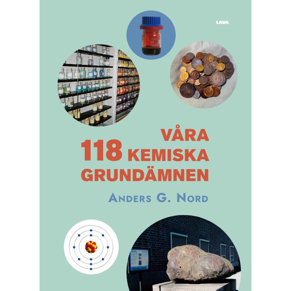 Anders G. Nord Våra 118 kemiska grundämnen (bok, danskt band)