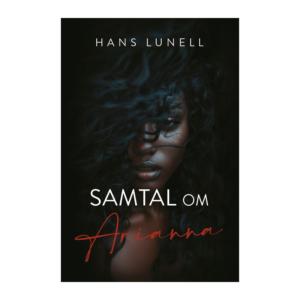 Hans Lunell Samtal om Arianna (bok, danskt band)