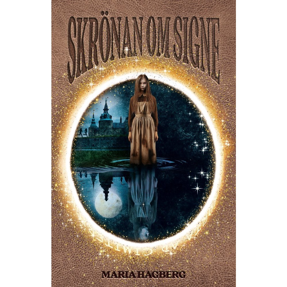 Maria Hagberg Skrönan om Signe (inbunden)