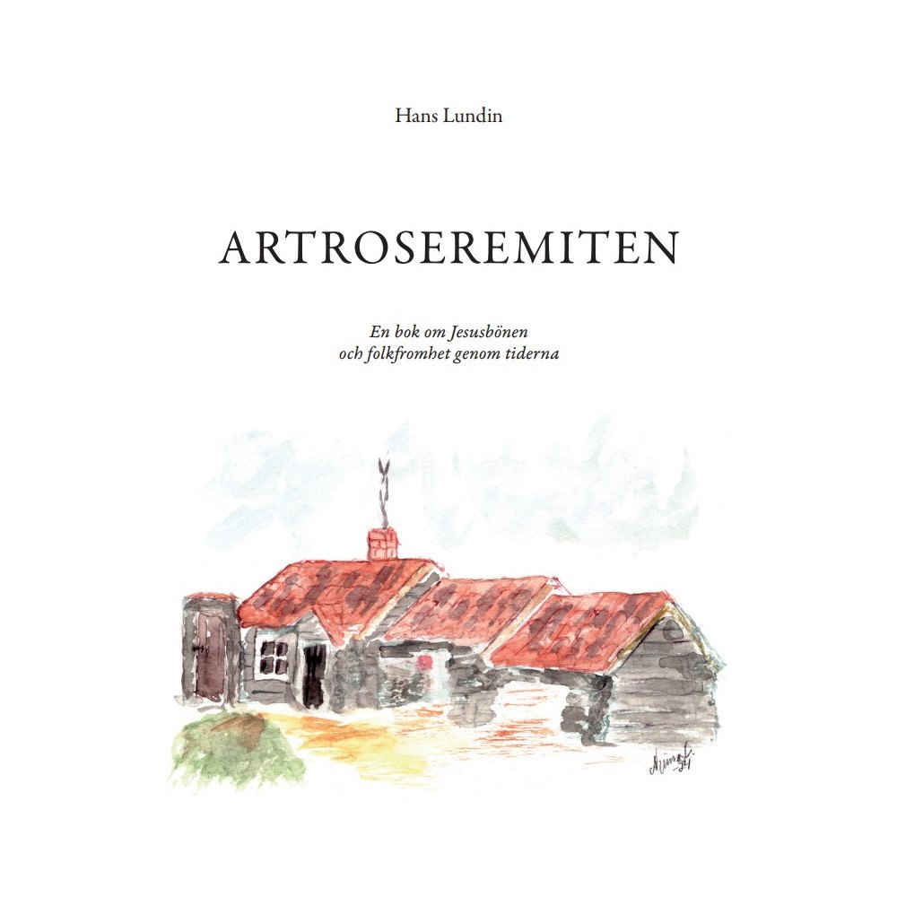 Hans Lundin Artroseremiten (inbunden)