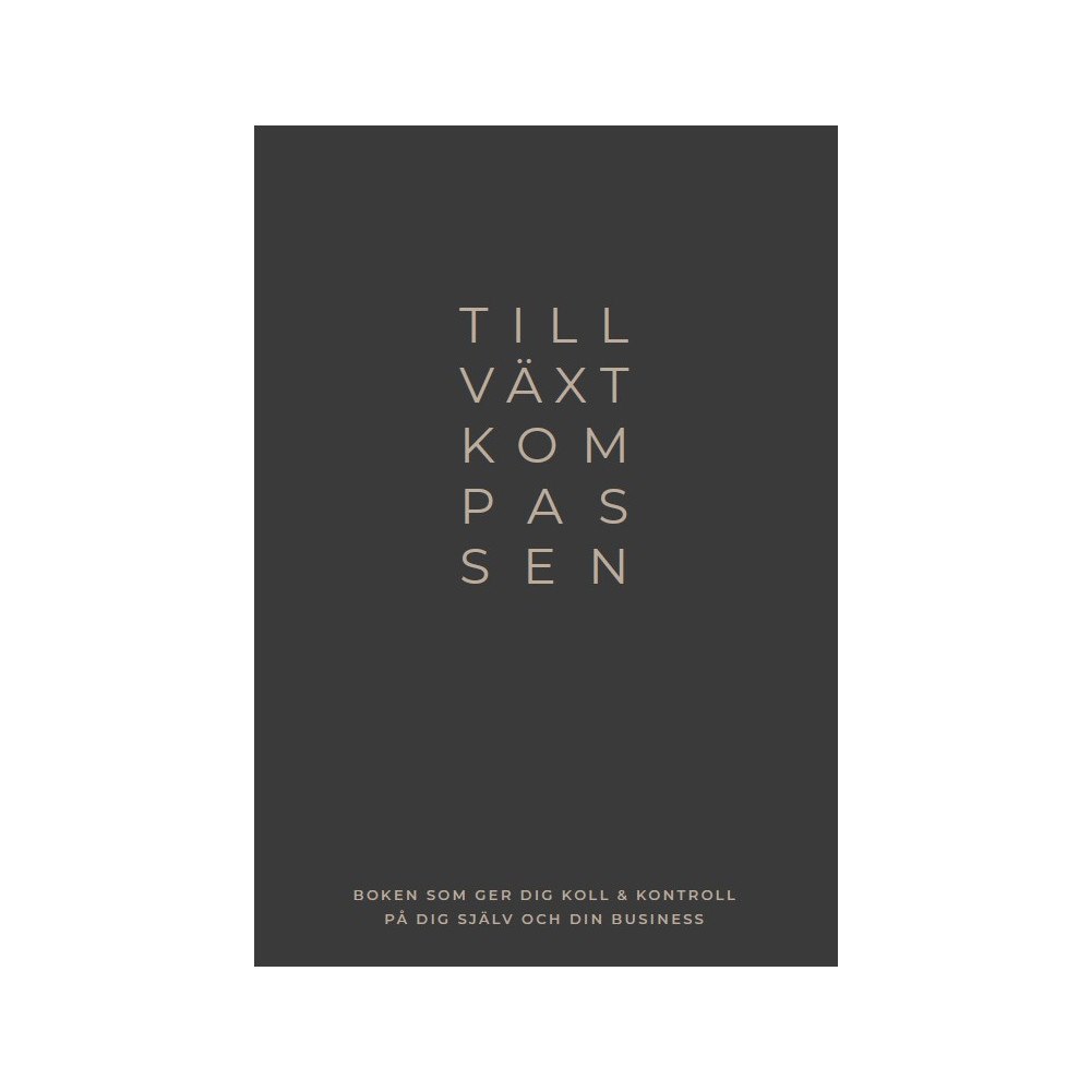 Mari Höglund Tillväxtkompassen (inbunden)