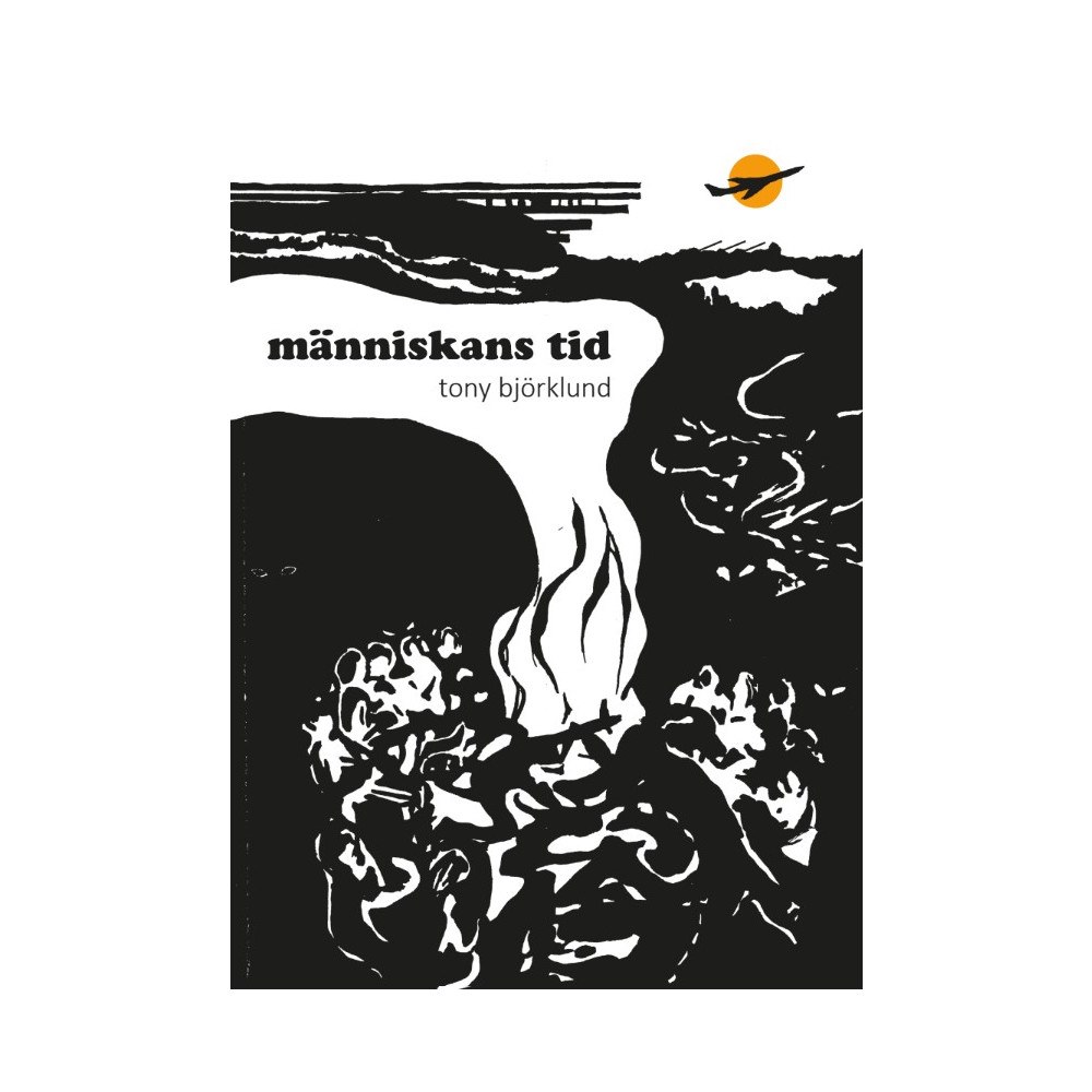 Tony Björklund Människans tid (bok, storpocket)
