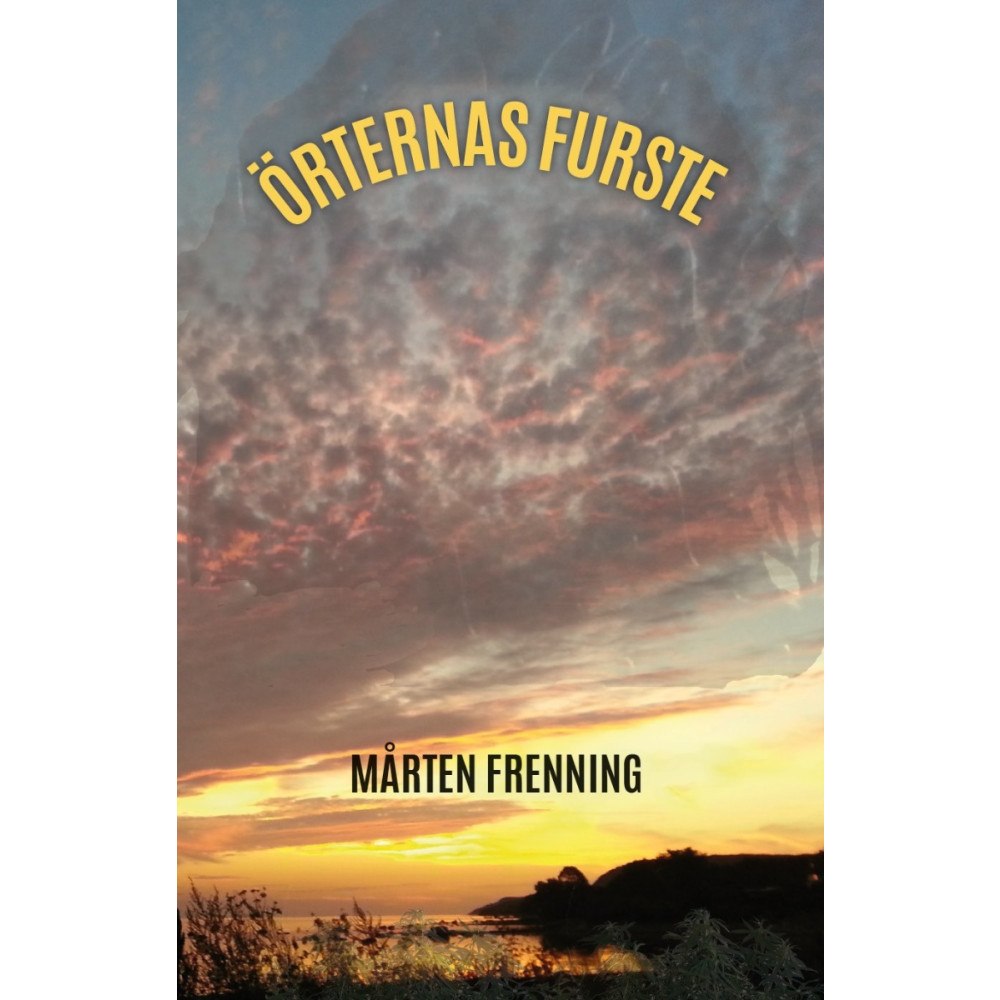 Mårten Frenning Örternas furste (bok, storpocket)