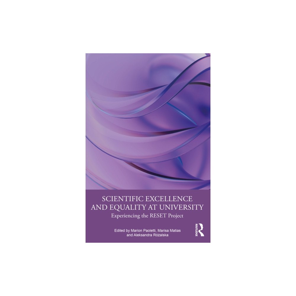 Taylor & francis ltd Scientific Excellence and Equality at University (häftad, eng)