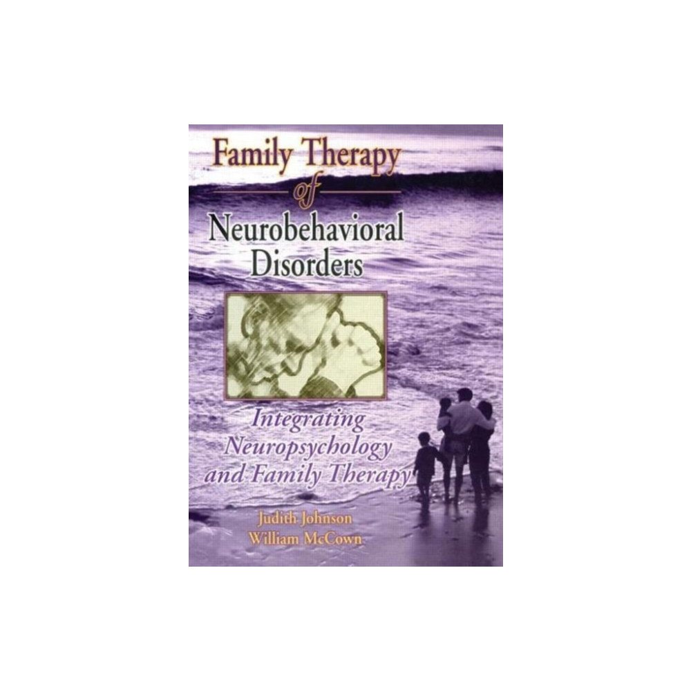 Taylor & francis inc Family Therapy of Neurobehavioral Disorders (häftad, eng)