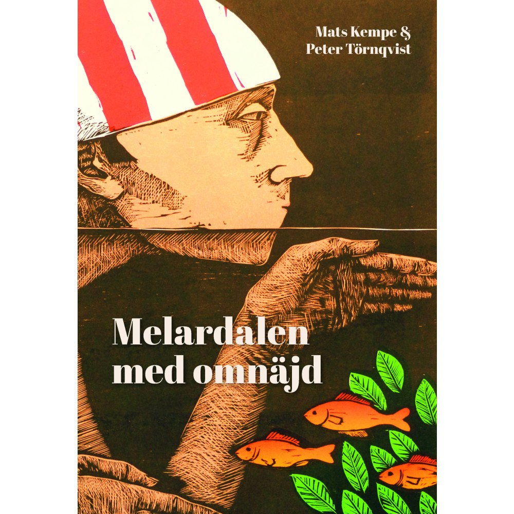 Peter Törnqvist Melardalen med omnäjd (bok, danskt band)