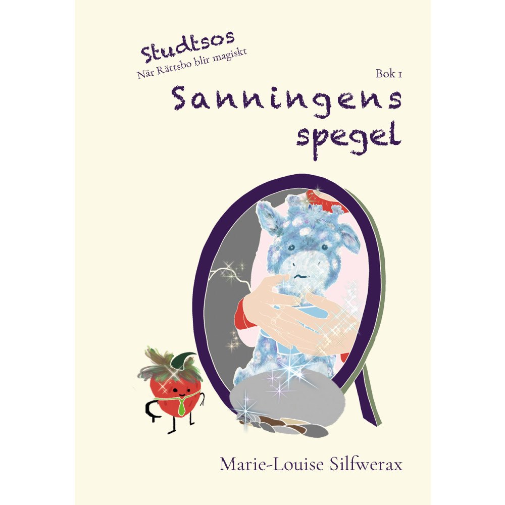 Marie-Louise Silfwerax Sanningens spegel (inbunden)