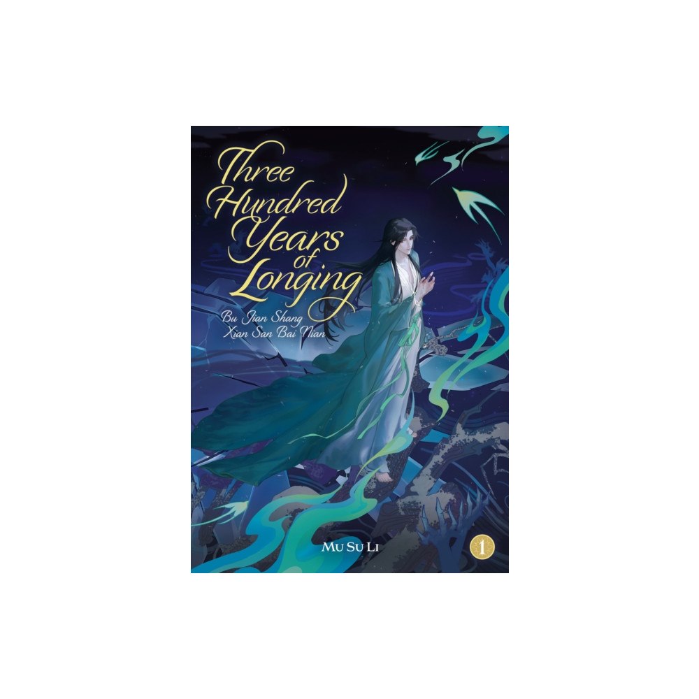 Seven Seas Entertainment, LLC Three Hundred Years of Longing: Bu Jian Shang Xian San Bai Nian (Novel) Vol. 1 (häftad, eng)