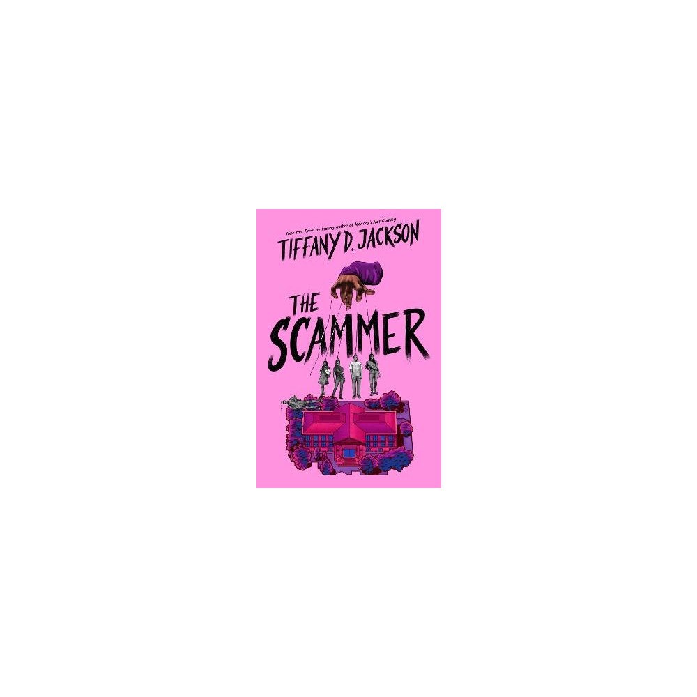 Tiffany D Jackson The Scammer (inbunden, eng)