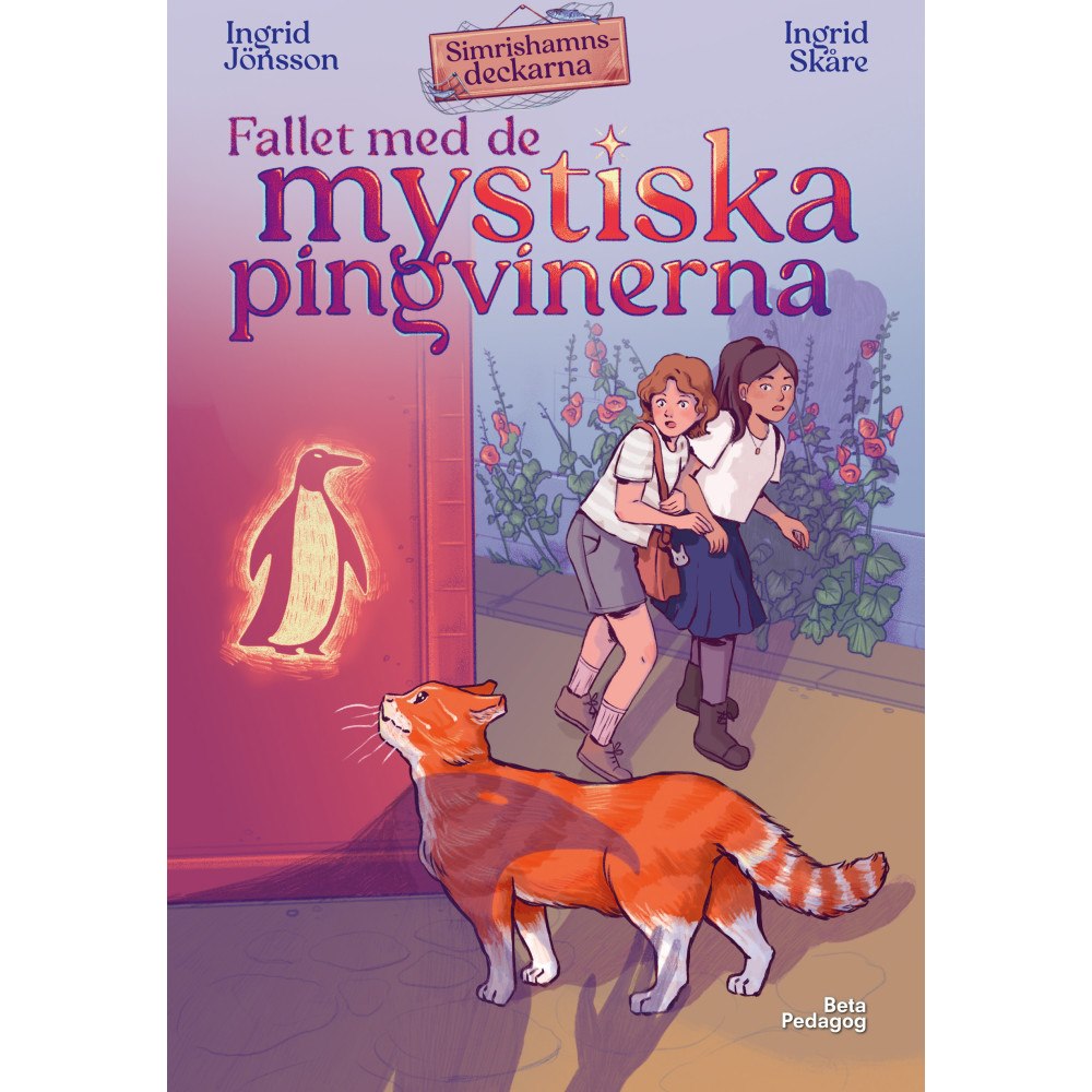 Ingrid Jönsson Fallet med de mystiska pingvinerna (inbunden)