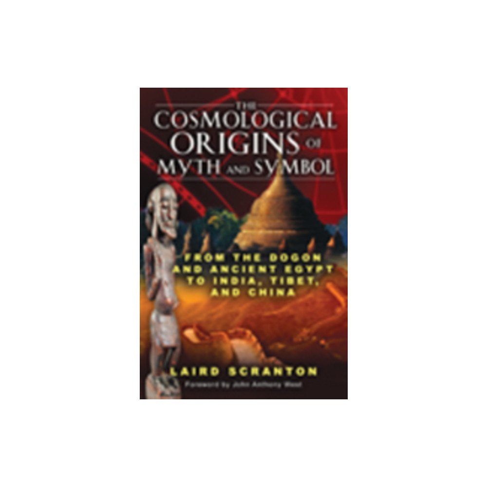 Inner Traditions Bear and Company The Cosmological Origins of Myth and Symbol (häftad, eng)