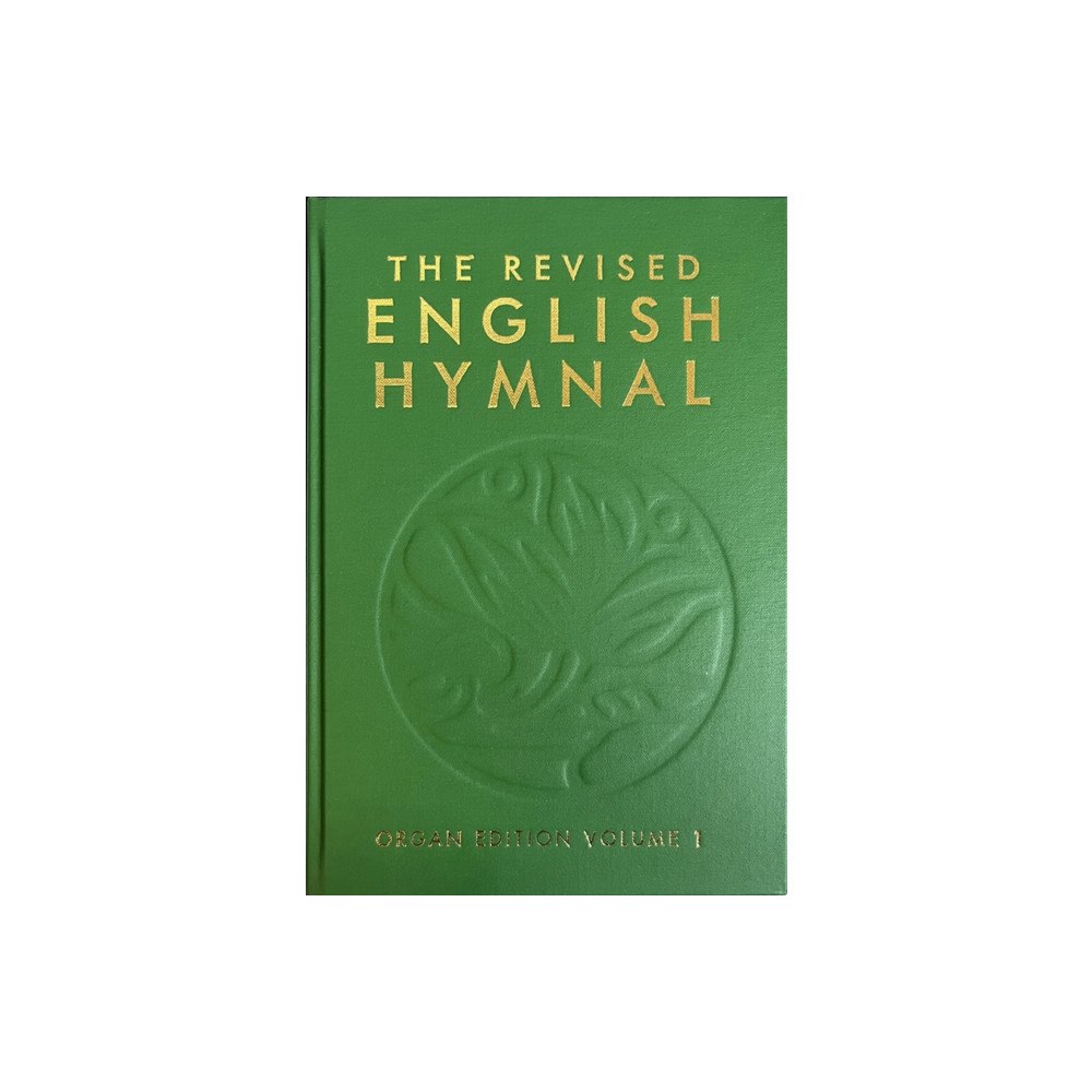 Canterbury Press Norwich The Revised English Hymnal Organ edition (inbunden, eng)
